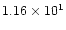 $1.16 \times 10^1$