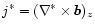 $j^\ast = (\nabla^\ast \times {\vec b})_z$
