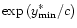 $\exp \left(
y^\ast_{\rm min} / c \right)$
