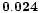 $\bf0.024$