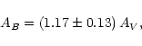 \begin{displaymath}A_B=(1.17\pm 0.13)\,A_V,\end{displaymath}