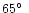 $65\hbox{$^\circ$ }$