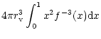 $\displaystyle 4 \pi r_{\rm v}^3 \int_0^1 x^2 f^{-3}(x) {\rm d}x$