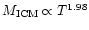 $M_{\rm ICM} \propto T^{1.98}$