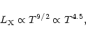 \begin{displaymath}L_{\rm X} \propto T^{9/2} \propto T^{4.5},
\end{displaymath}