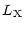 $\displaystyle L_{\rm X}$