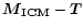 ${\vec{M}_{\vec{\rm ICM}}-\vec{T}}$