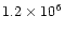 $1.2\times 10^{6}$
