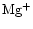 ${\rm Mg^{+}}$