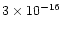 $3\times 10^{-16}$