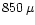 $850\,\mu $