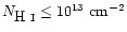 $N_{\mbox{H~{\sc i}}} \le 10^{13} \ {\rm cm}^{-2}$