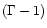 $(\Gamma-1)$