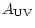 $A_{\rm UV}$