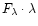 $F_{\lambda}\cdot\lambda$