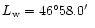 $L_{\rm w} = 46^\circ 58.0\hbox{$^\prime$ }$