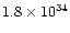 $1.8\times10^{34}$