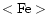$\rm <Fe>$