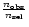 $\frac{n_{\rm obs}}{n_{\rm sel}}$