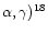 $\alpha,\gamma){}^{18}$