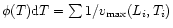 $\phi(T){\rm d}T = \sum 1/v_{\rm max}(L_{i},T_{i})$
