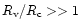 $R_{\rm v}/R_{\rm c} >> 1$