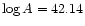 $\log A=42.14$