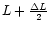$L+\frac{\Delta L}{2}$