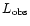 $L_{\rm obs}$
