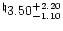 $^{\natural} 3.50^{+ 2.20}_{-1.10}$