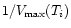$1/V_{\rm max}(T_{i})$