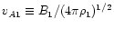 $v_{A1} \equiv B_1/(4\pi\rho_1)^{1/2}$