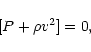 \begin{displaymath}[P+\rho v^2]=0,
\end{displaymath}