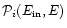 $\mathcal{P}_{i}(E_{{\rm in}},E)$