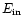 $E_{\rm in}$
