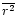 $\overline{r^2}$