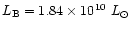 $L_{\rm B}=1.84\times10^{10}~L_{\odot}$