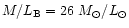 $M/L_{\rm B}=26~M_\odot/L_\odot$