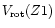 $V_{\rm rot}(Z1)$