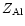 $Z_{\rm Al}$