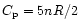 $C_{\rm p} = 5nR/2$