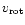 $v_{\rm rot} $