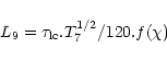 \begin{displaymath}L_{9} = \tau_{\rm lc}.T_{7}^{1/2} / 120.f(\chi)
\end{displaymath}