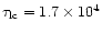 $\tau_{\rm lc} = 1.7\times
10^{4}$