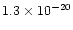 $1.3\times 10^{-20}$