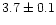 $3.7\pm0.1$