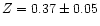 $Z=0.37\pm0.05$
