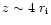 $z\sim 4~r_{\rm i}$