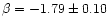 $\beta=-1.79\pm0.10$