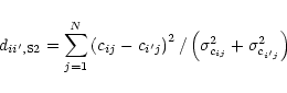 \begin{displaymath}d_{ii',\rm S2}=\sum_{j=1}^N \left(c_{ij}-c_{i'j}\right)^2/\left(\sigma^2_{c_{ij}}
+\sigma^2_{c_{i'j}}\right)
\end{displaymath}